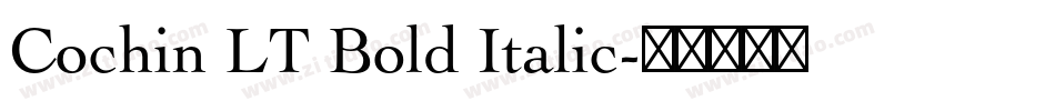 Cochin LT Bold Italic字体转换